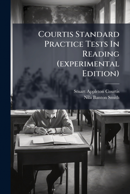 Courtis Standard Practice Tests In Reading (experimental Edition)