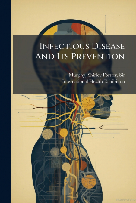 Infectious Disease And Its Prevention