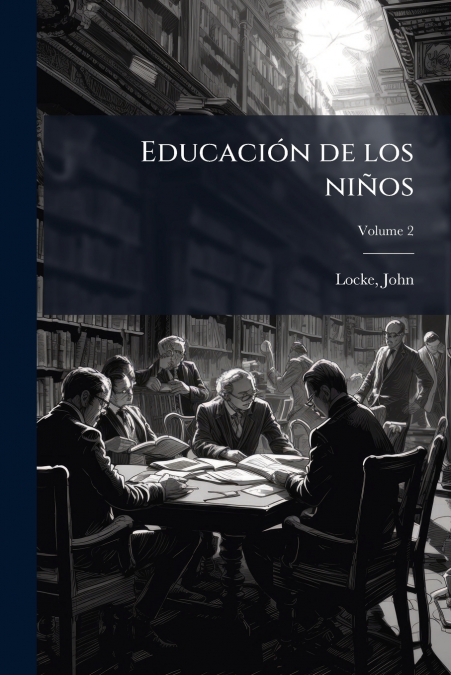 Educación de los niños; Volume 2
