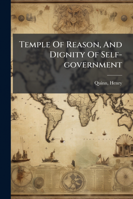 Temple Of Reason, And Dignity Of Self-government
