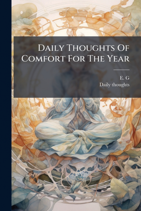 Daily Thoughts Of Comfort For The Year