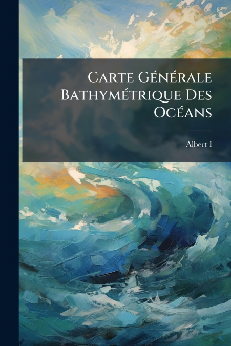 Carte Générale Bathymétrique Des Océans