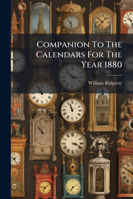 Companion To The Calendars For The Year 1880