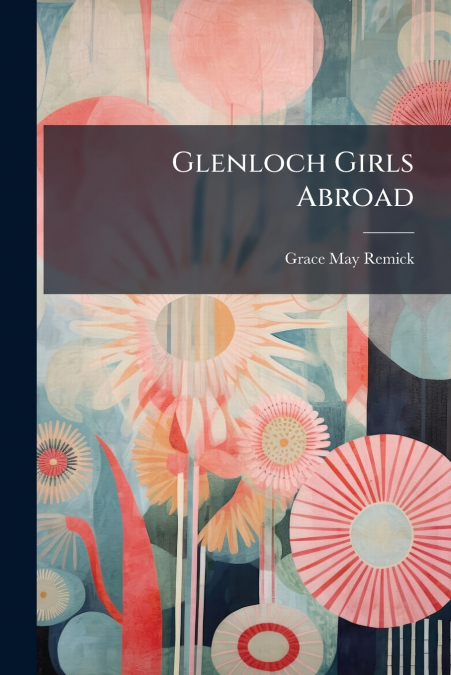 Glenloch Girls Abroad