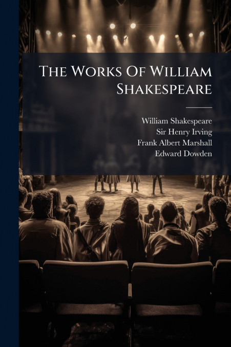 The Works Of William Shakespeare