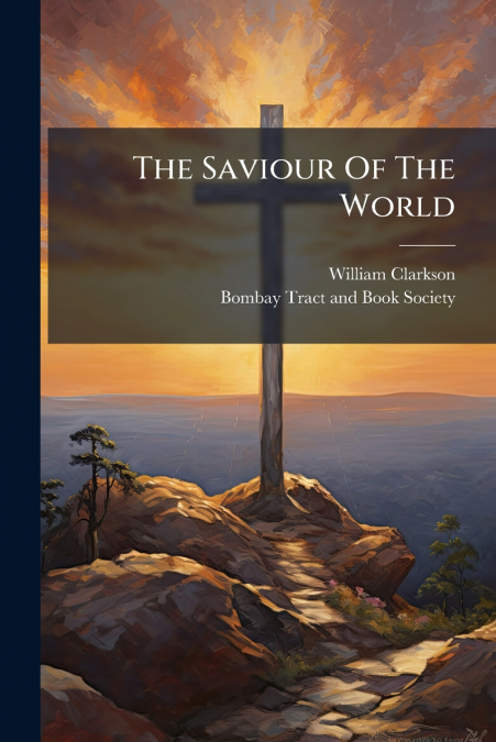 The Saviour Of The World