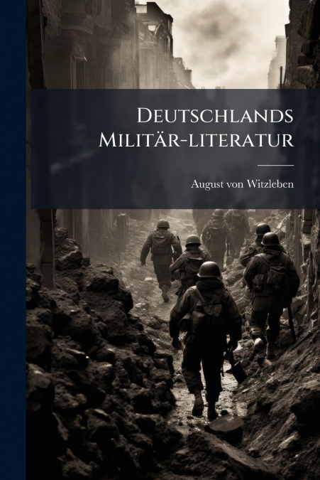 Deutschlands Militär-literatur