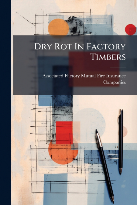 Dry Rot In Factory Timbers