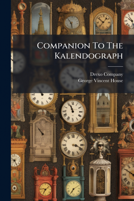 Companion To The Kalendograph