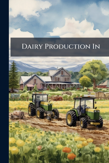 Dairy Production In