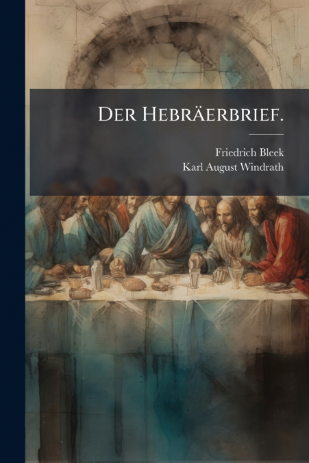 Der Hebräerbrief.