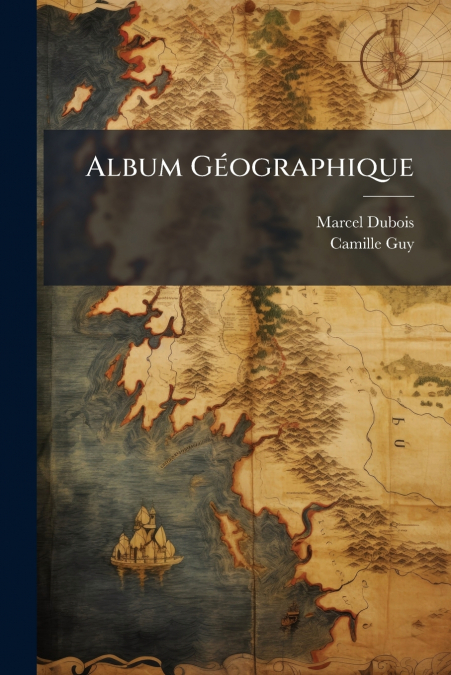 Album Géographique