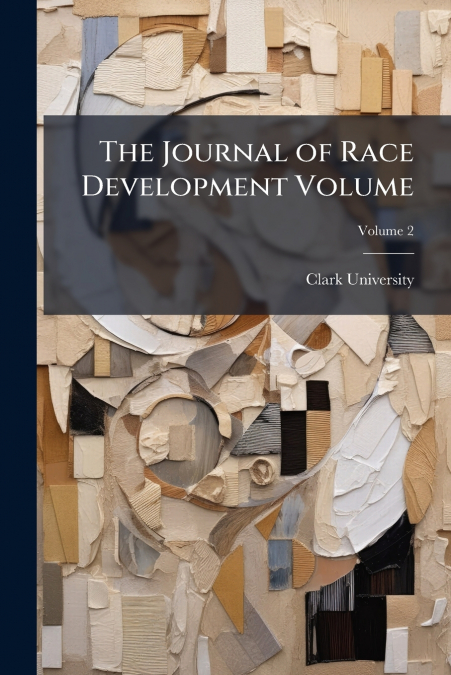 The Journal of Race Development Volume; Volume 2
