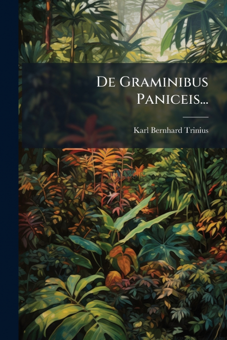 De Graminibus Paniceis...