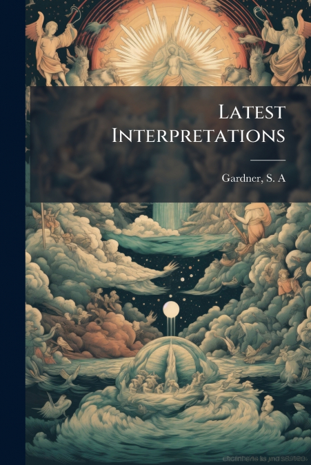 Latest Interpretations
