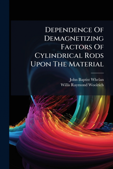 Dependence Of Demagnetizing Factors Of Cylindrical Rods Upon The Material