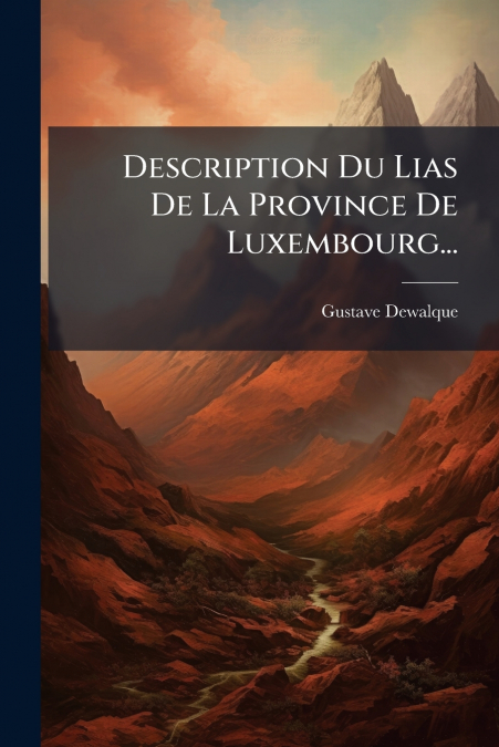 Description Du Lias De La Province De Luxembourg...