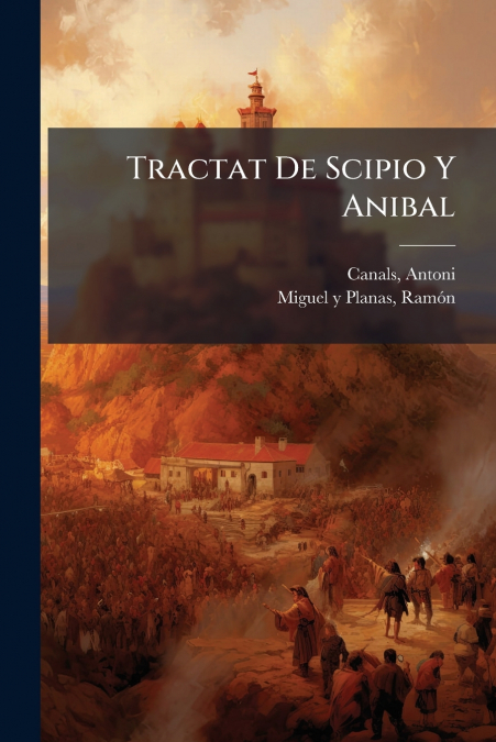 Tractat De Scipio Y Anibal