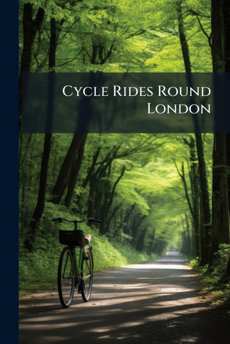 Cycle Rides Round London