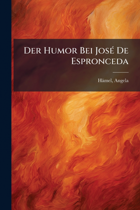 Der Humor Bei José De Espronceda