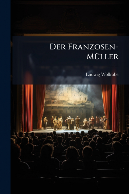 Der Franzosen-Müller