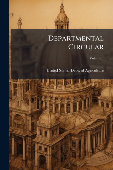 Departmental Circular; Volume 1