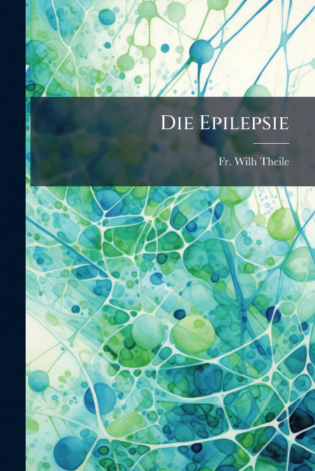 Die Epilepsie