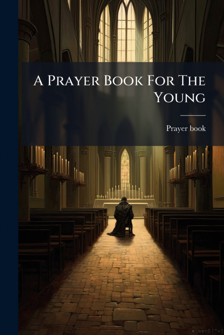 A Prayer Book For The Young