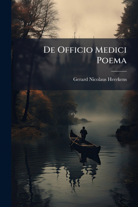 De Officio Medici Poema