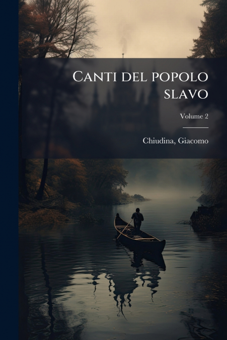 Canti del popolo slavo; Volume 2