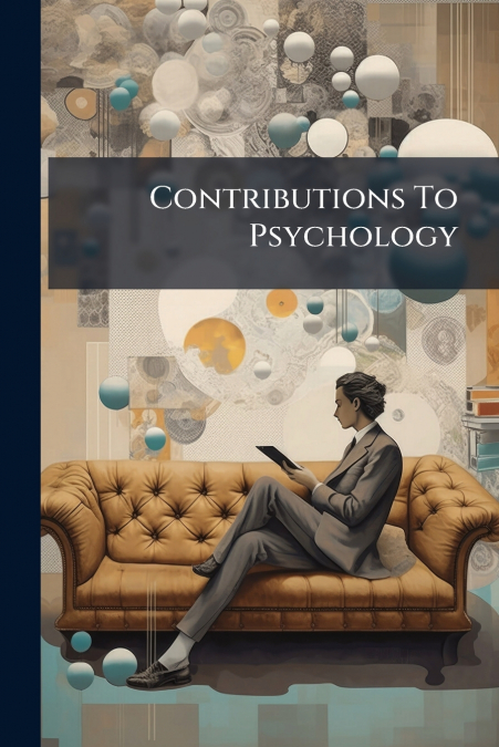 Contributions To Psychology