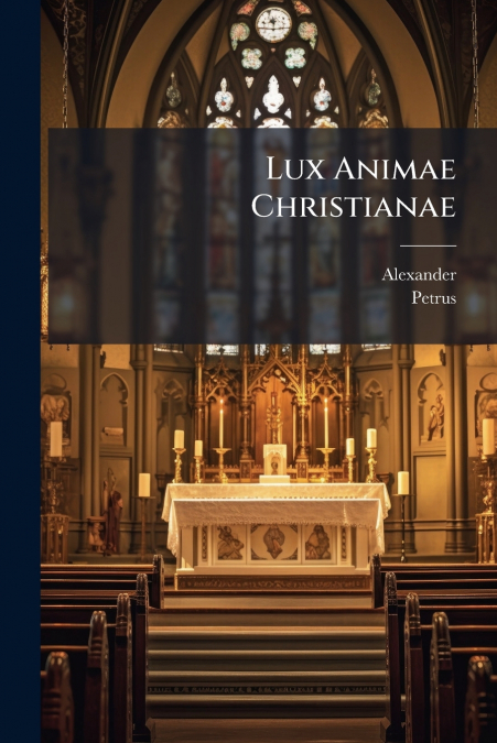 Lux Animae Christianae