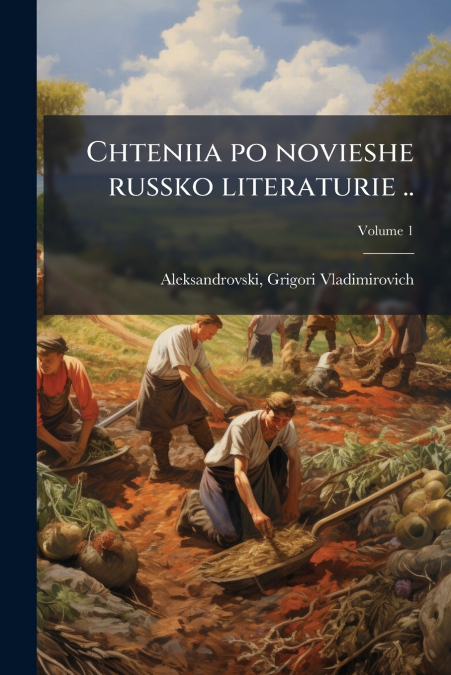 Chteniia po novieshe russko literaturie ..; Volume 1