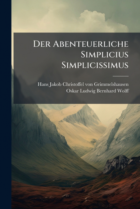 Der Abenteuerliche Simplicius Simplicissimus