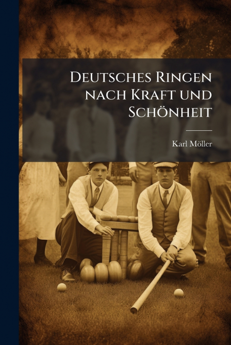 Deutsches Ringen nach Kraft und Schönheit
