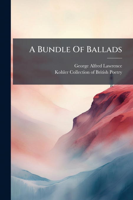 A Bundle Of Ballads