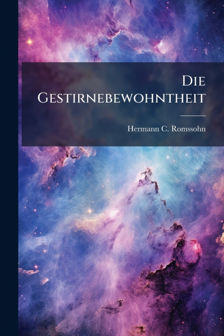 Die Gestirnebewohntheit