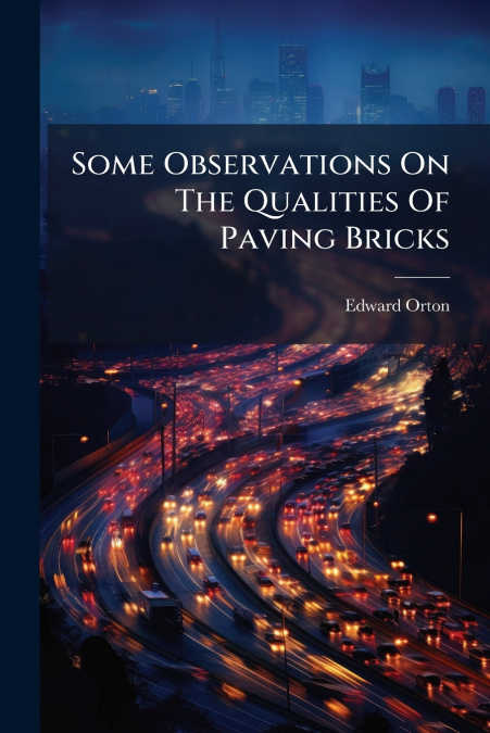 Some Observations On The Qualities Of Paving Bricks