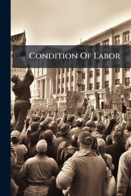 Condition Of Labor