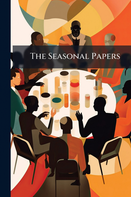 The Seasonal Papers