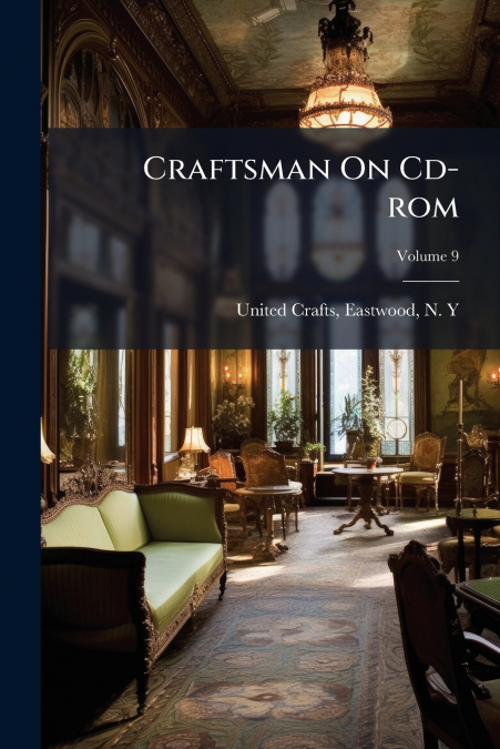 Craftsman On Cd-rom; Volume 9