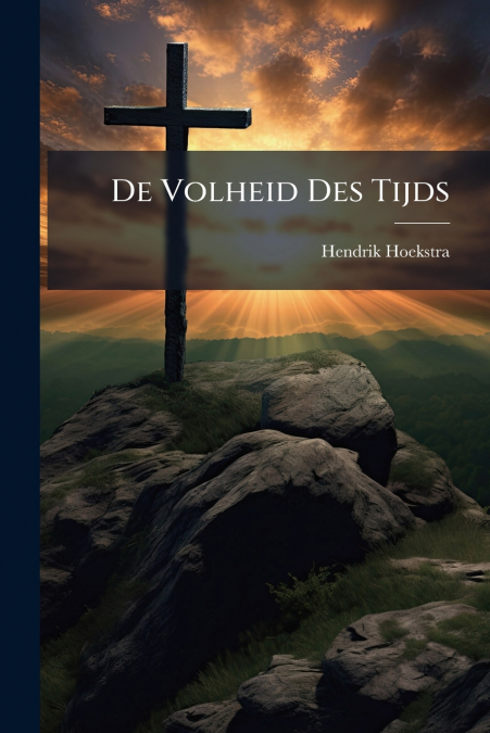 De Volheid Des Tijds