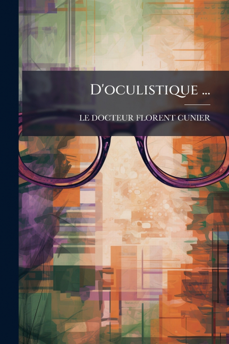 D’oculistique ...