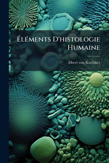 Éléments D’histologie Humaine