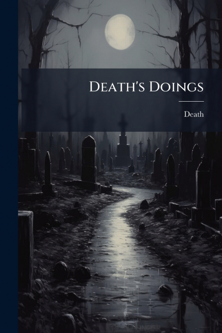 Death’s Doings