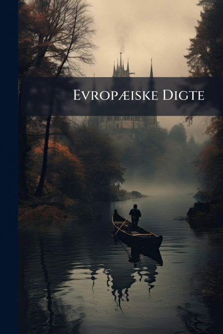 Evropæiske Digte