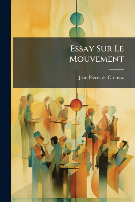 Essay Sur Le Mouvement