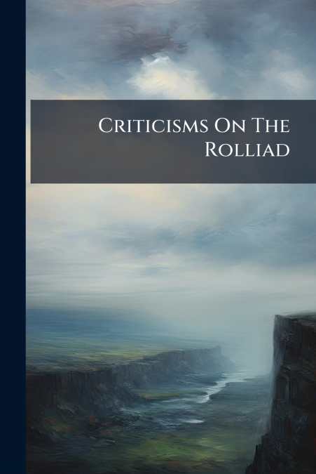 Criticisms On The Rolliad