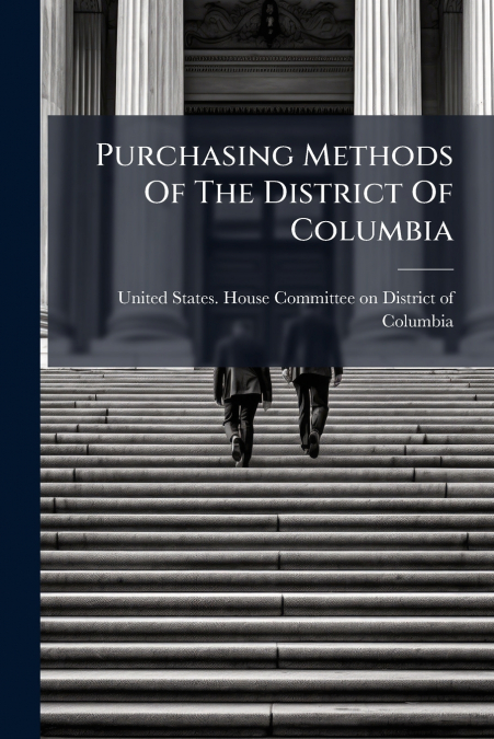 Purchasing Methods Of The District Of Columbia