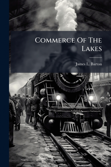 Commerce Of The Lakes